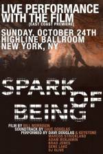 Watch Spark of Being M4ufreemovies