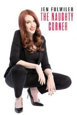 Watch Jen Fulwiler: The Naughty Corner M4ufreemovies
