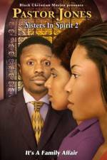 Watch Pastor Jones: Sisters in Spirit 2 M4ufreemovies