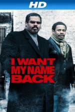 Watch I Want My Name Back M4ufreemovies