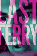 Watch Last Ferry M4ufreemovies