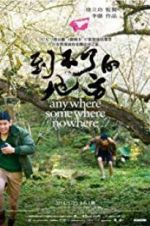 Watch Anywhere Somewhere Nowhere M4ufreemovies