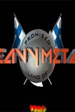 Watch Promised Land of Heavy Metal M4ufreemovies