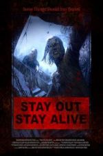 Watch Stay Out Stay Alive M4ufreemovies
