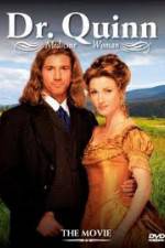 Watch Dr. Quinn Medicine Woman - The Movie M4ufreemovies