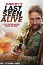 Watch Last Seen Alive M4ufreemovies