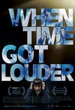 Watch When Time Got Louder M4ufreemovies