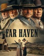 Watch Far Haven M4ufreemovies