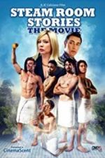 Watch Steam Room Stories: The Movie! M4ufreemovies