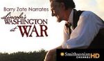 Watch Lincoln\'s Washington at War M4ufreemovies