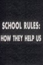 Watch School Rules: How They Help Us M4ufreemovies