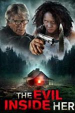 Watch The Evil Inside Her M4ufreemovies