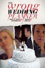 Watch The Wrong Wedding Planner M4ufreemovies