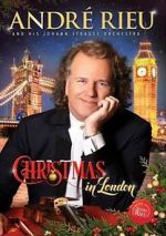 Watch Andre Rieu: Christmas in London M4ufreemovies