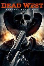 Watch Dead West M4ufreemovies