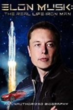Watch Elon Musk: The Real Life Iron Man M4ufreemovies