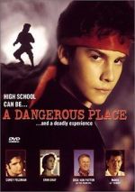 Watch A Dangerous Place M4ufreemovies