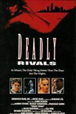 Watch Deadly Rivals M4ufreemovies