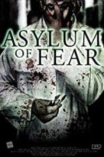 Watch Asylum of Fear M4ufreemovies