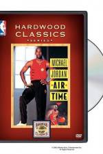 Watch Michael Jordan Air Time M4ufreemovies