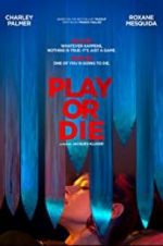 Watch Play or Die M4ufreemovies