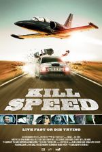 Watch Kill Speed M4ufreemovies