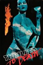 Watch Thrilled to Death M4ufreemovies