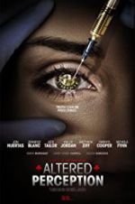 Watch Altered Perception M4ufreemovies