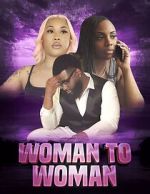 Watch Woman to woman M4ufreemovies