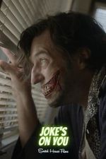 Watch Joke\'s on You (Short 2021) M4ufreemovies