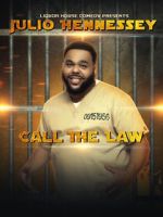 Watch Liquor House Comedy presents Julio Hennessey: Call the Law M4ufreemovies