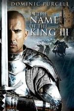 Watch In the Name of the King: The Last Job M4ufreemovies