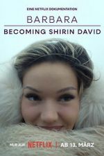 Barbara - Becoming Shirin David