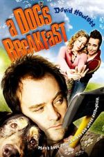 Watch A Dog's Breakfast M4ufreemovies