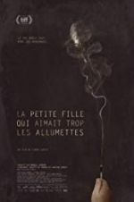 Watch The Little Girl Who Was Too Fond of Matches M4ufreemovies