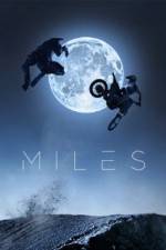 Watch Miles M4ufreemovies