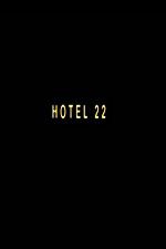 Watch Hotel 22 M4ufreemovies