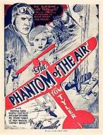 Watch The Phantom of the Air M4ufreemovies