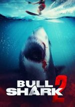 Watch Bull Shark 2 M4ufreemovies