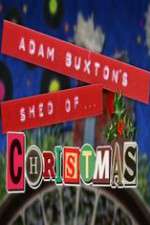 Watch Adam Buxton\'s Shed of Christmas M4ufreemovies