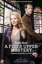 Watch Deadly Deed: A Fixer Upper Mystery M4ufreemovies