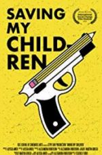 Watch Saving My Children M4ufreemovies