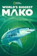 World\'s Biggest Mako