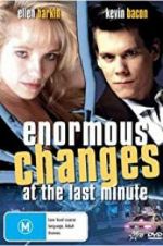 Watch Enormous Changes at the Last Minute M4ufreemovies