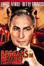 Watch Beggars in Ermine M4ufreemovies