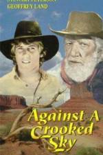 Watch Against a Crooked Sky M4ufreemovies