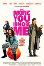 Watch The More You Ignore Me M4ufreemovies