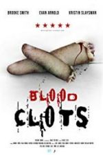 Watch Blood Clots M4ufreemovies
