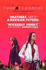 Watch Thoroughbreds M4ufreemovies