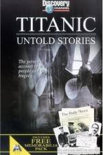 Watch Titanic Untold Stories M4ufreemovies